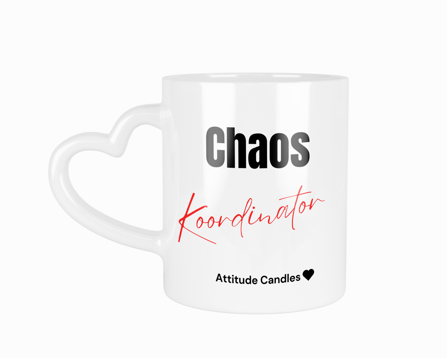 Chaos Koordinator | Tasse mit Herzhenkel | Attitude Candles Duftkerze Geschenk Geburtstag Hochzeit Weihnachten Einweihung