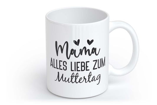 Mama, alles Liebe zum Muttertag| Tasse mit Rund- & Herzhenkel | Your Attitude Club