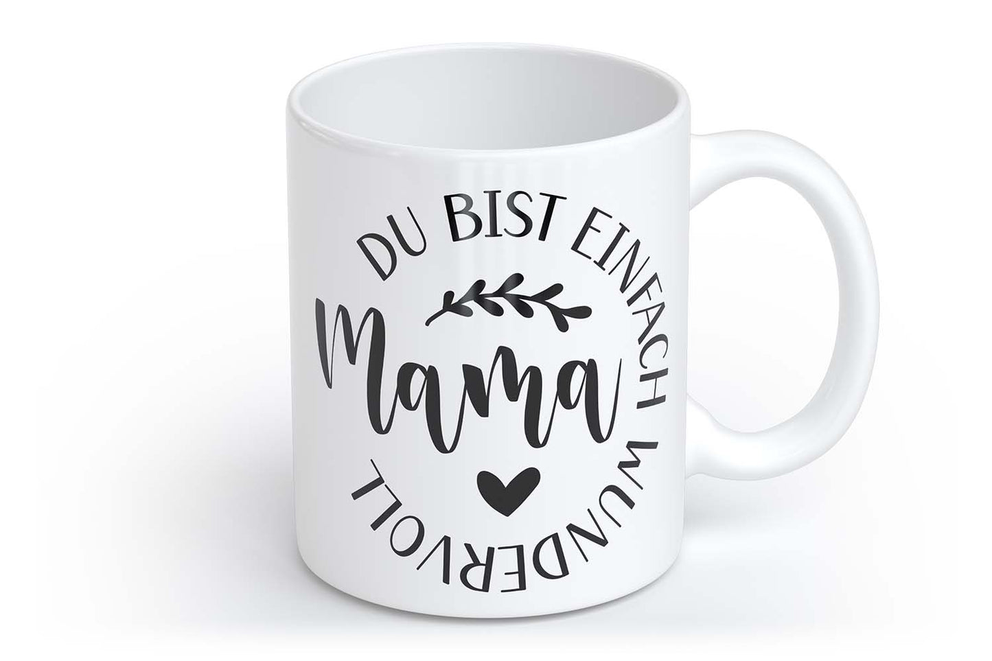 Du bist einfach wundervoll Mama | Tasse mit Rund- & Herzhenkel | Your Attitude Club