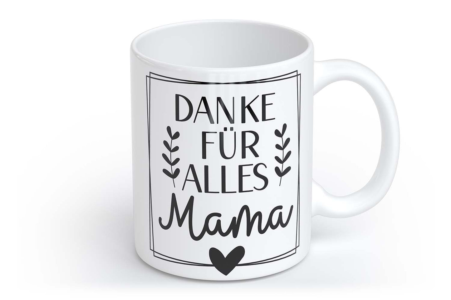 Danke für alles Mama | Tasse mit Rund- & Herzhenkel | Your Attitude Club