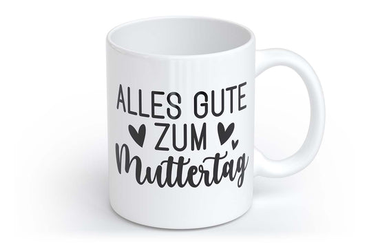 Alles Gute zum Muttertag | Tasse mit Rund- & Herzhenkel | Your Attitude Club