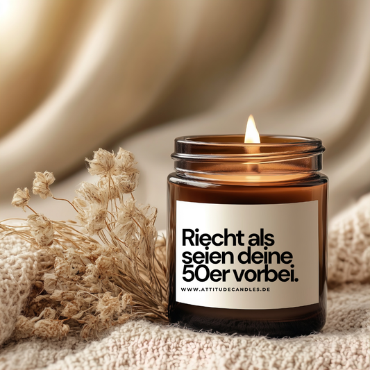 Riecht als seien deine 50er vorbei