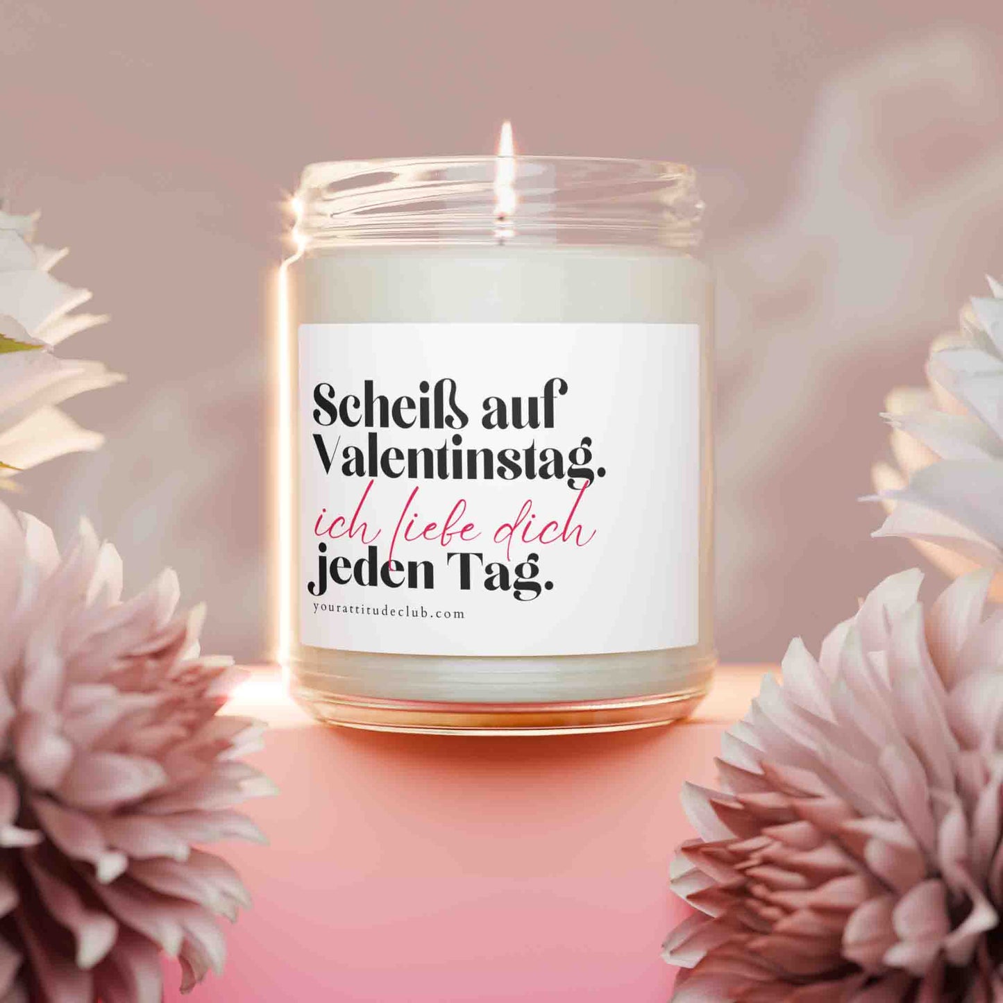 Scheiß auf Valentinstag. Ich liebe dich jeden Tag