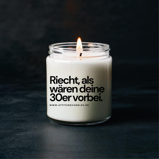 Riecht, als wären deine 30er vorbei