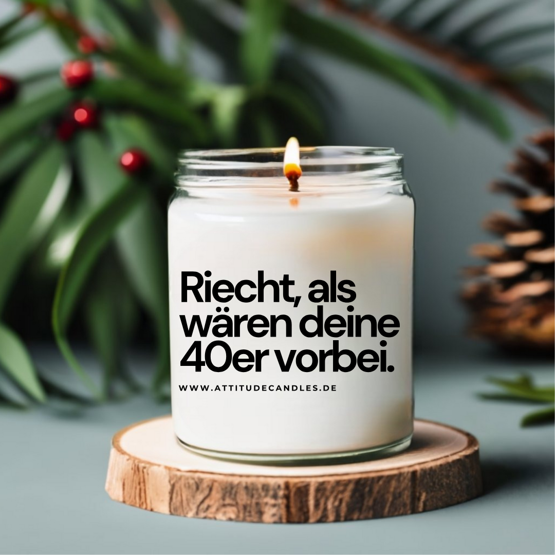 Riecht, als wären deine 40er vorbei