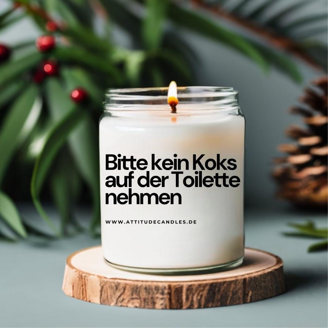 Bitte kein Koks auf der Toilette nehmen | Attitude Candles | versch. Größen Duftkerze Geschenk Geburtstag Hochzeit Weihnachten Einweihung