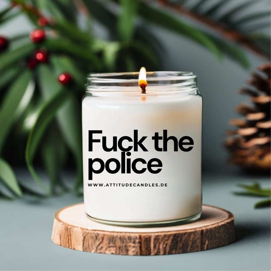 Fuck the Police | Attitude Candles | versch. Größen Duftkerze Geschenk Geburtstag Hochzeit Weihnachten Einweihung