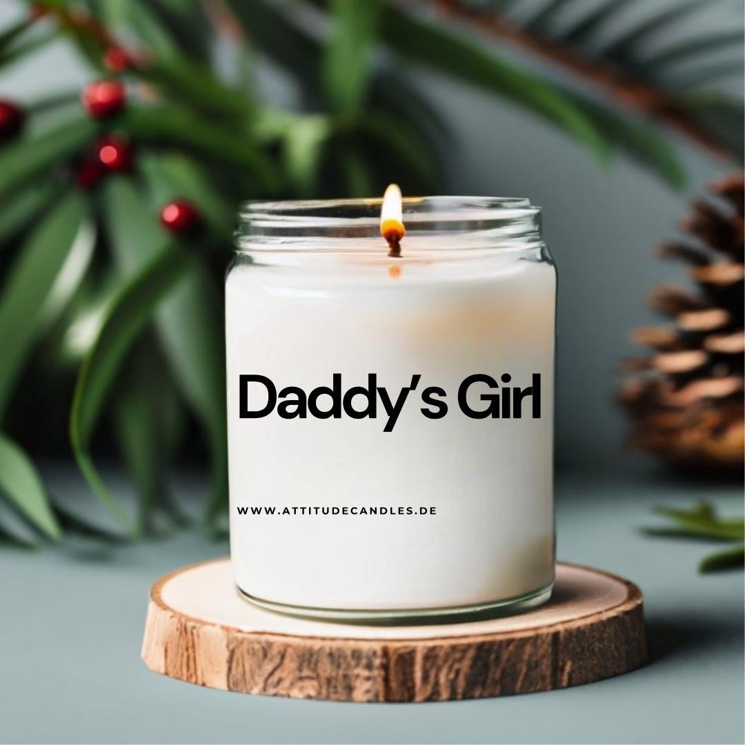 Daddy&#39;s Girl | Attitude Candles | versch. Größen Duftkerze Geschenk Geburtstag Hochzeit Weihnachten Einweihung